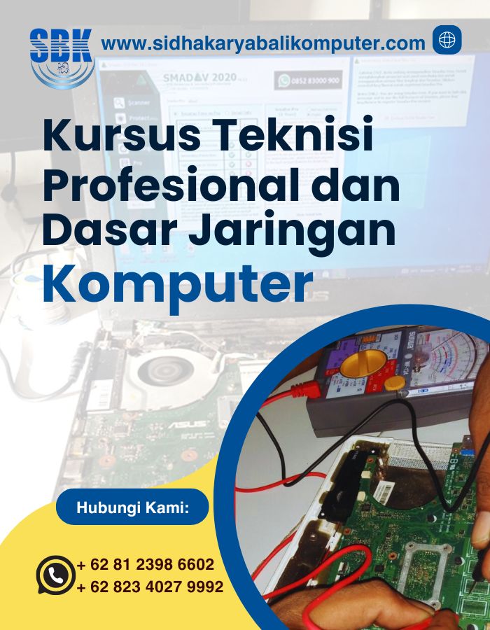Kursus Teknisi Komputer Profesional dan Dasar Jaringan Komputer